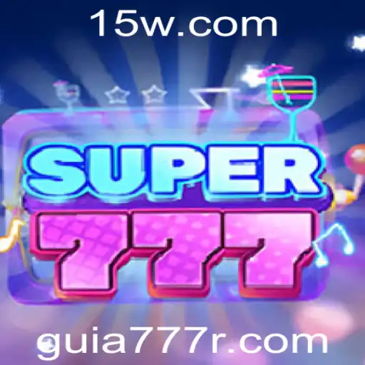 Super777: Descubra o Jogo que Está Revolucionando o Mundo do Entretenimento Digital